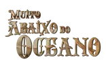 Muito Abaixo do Oceano